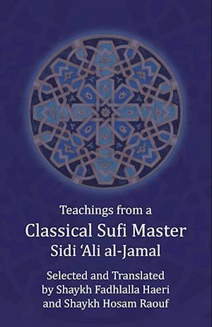 Teachings from a Classical Sufi Master