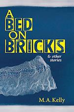 A Bed on Bricks and Other Stories 