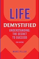 Life Demystified