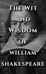 Shakespeare Quotes Ultimate Collection - The Wit and Wisdom of William Shakespeare