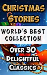 Christmas Stories and Fairy Tales for Children - World's Best Collection
