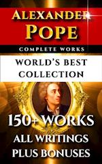 Alexander Pope Complete Works - World's Best Collection
