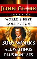 John Clare Complete Works - World's Best Collection