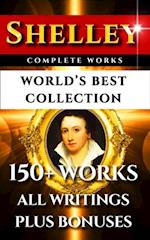 Percy Bysshe Shelley Complete Works - World's Best Collection