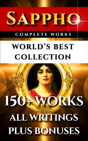 Sappho Complete Works - World's Best Collection