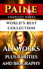 Thomas Paine Complete Works - World's Best Collection