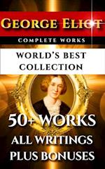 George Eliot Complete Works - World's Best Collection