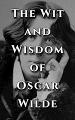 Wit and Wisdom of Oscar Wilde