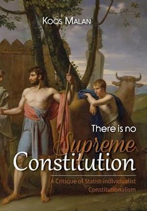 There is no Supreme Constitution