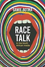 Race Talk in the South African Media