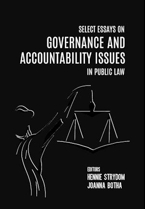 Select Essays on Governance and Accountability Issues in Public Law