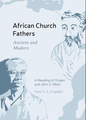 African Church Fathers - Ancient and Modern