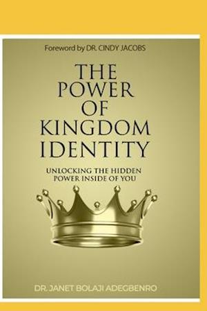 The Power of Kingdom Identity