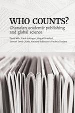 Who Counts? Ghanaian Academic Publishing and Global Science 