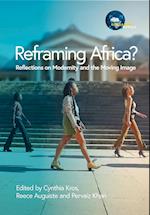 Reframing Africa? Reflections on Modernity and the Moving Image 