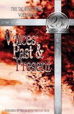 The Talking Stick: Volume 25: Voices: Past & Present 