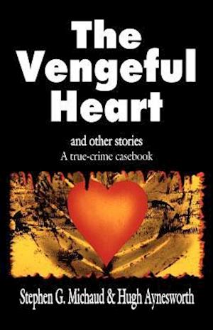The Vengeful Heart