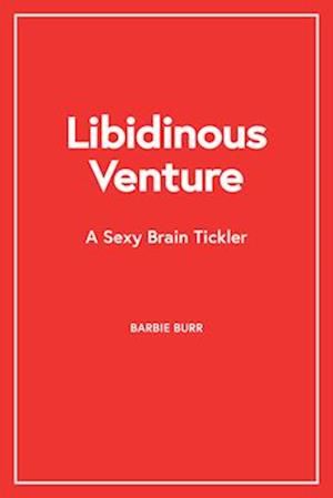 Libidinous Venture