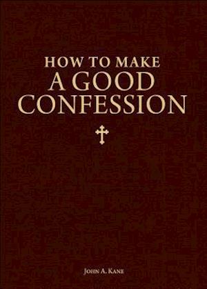 How to Make a Good Confession