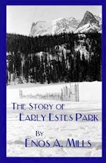The Story of Early Estes Park