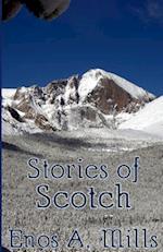 Stories of Scotch
