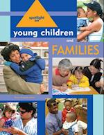 Spotlight on Young Children and Families