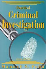 Practical Criminal Investigation
