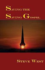 Saving the Saving Gospel