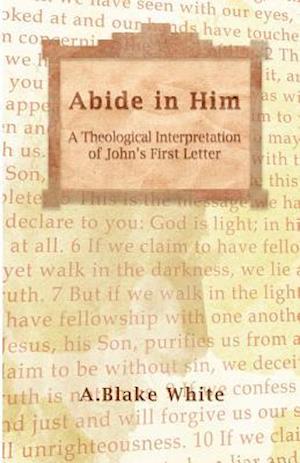 Abide in Him