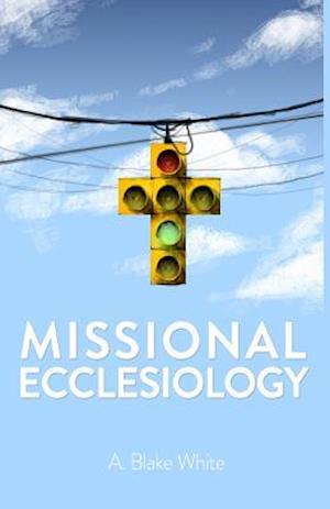 Missional Ecclesiology