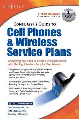 Consumers Guide to Cell Phones and Wireless Service Plans