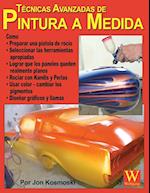 Tecnicas Avanzadas de Pintura a Medida