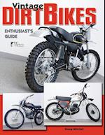 Vintage Dirt Bikes Enthusiasts Guide
