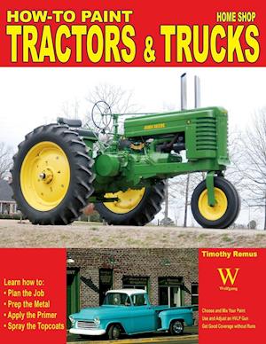 How to Paint Tractors & Trucks