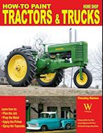 How to Paint Tractors & Trucks