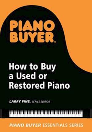 How to Buy a Used or Restored Piano