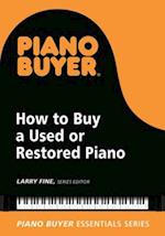 How to Buy a Used or Restored Piano