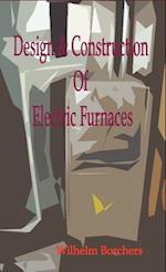 Design & Construction of Electric Furnaces
