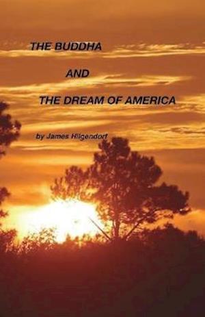 The Buddha and the Dream of America