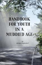 HANDBK FOR YOUTH IN A MUDDIED