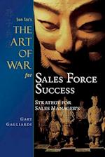Sun Tzu's The Art of War for Sales Force Success