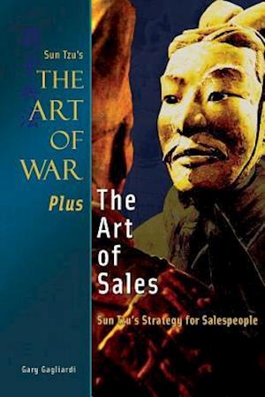 The Art of War Plus the Art of Sales