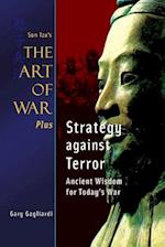 Sun Tzu's Art of War Plus Strategy Against Terror