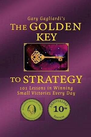 The Golden Key to Strategy