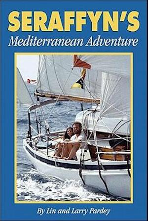 Seraffyn's Mediterranean Adventure