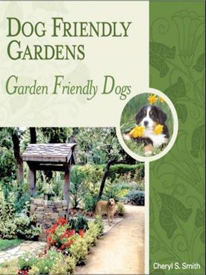 DOG FRIENDLY GARDENS