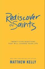 Rediscover the Saints