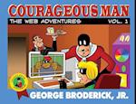 Courageous Man: The Web Adventures, vol. 1 