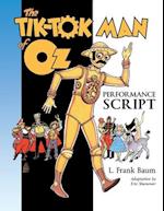 The Tik-Tok Man of Oz Performance Script