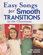 Easy Songs for Smooth Transitions in the Classroom [With CD]